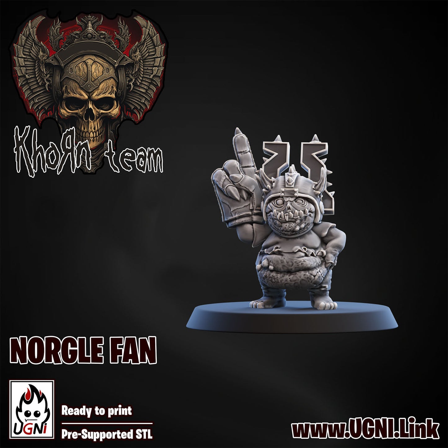 Khorn Team - Norgle Fan | UGNI Miniatures | Resin